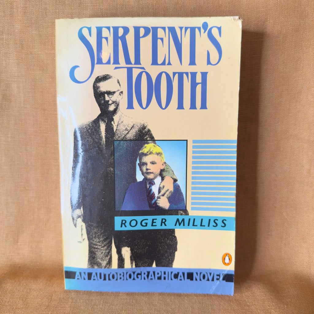 Serpent’s Tooth — Roger Milliss