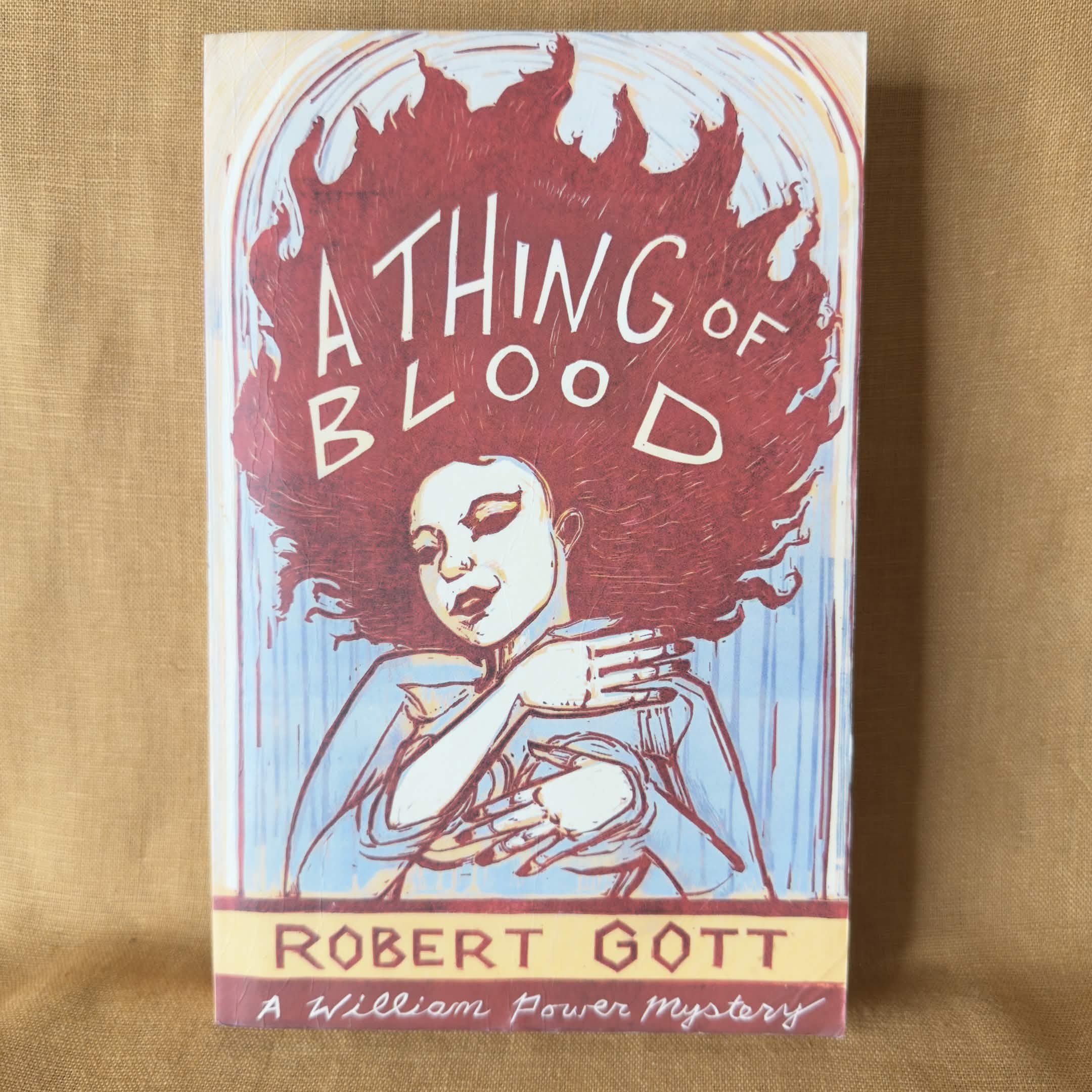 A Thing of Blood — Robert Gott