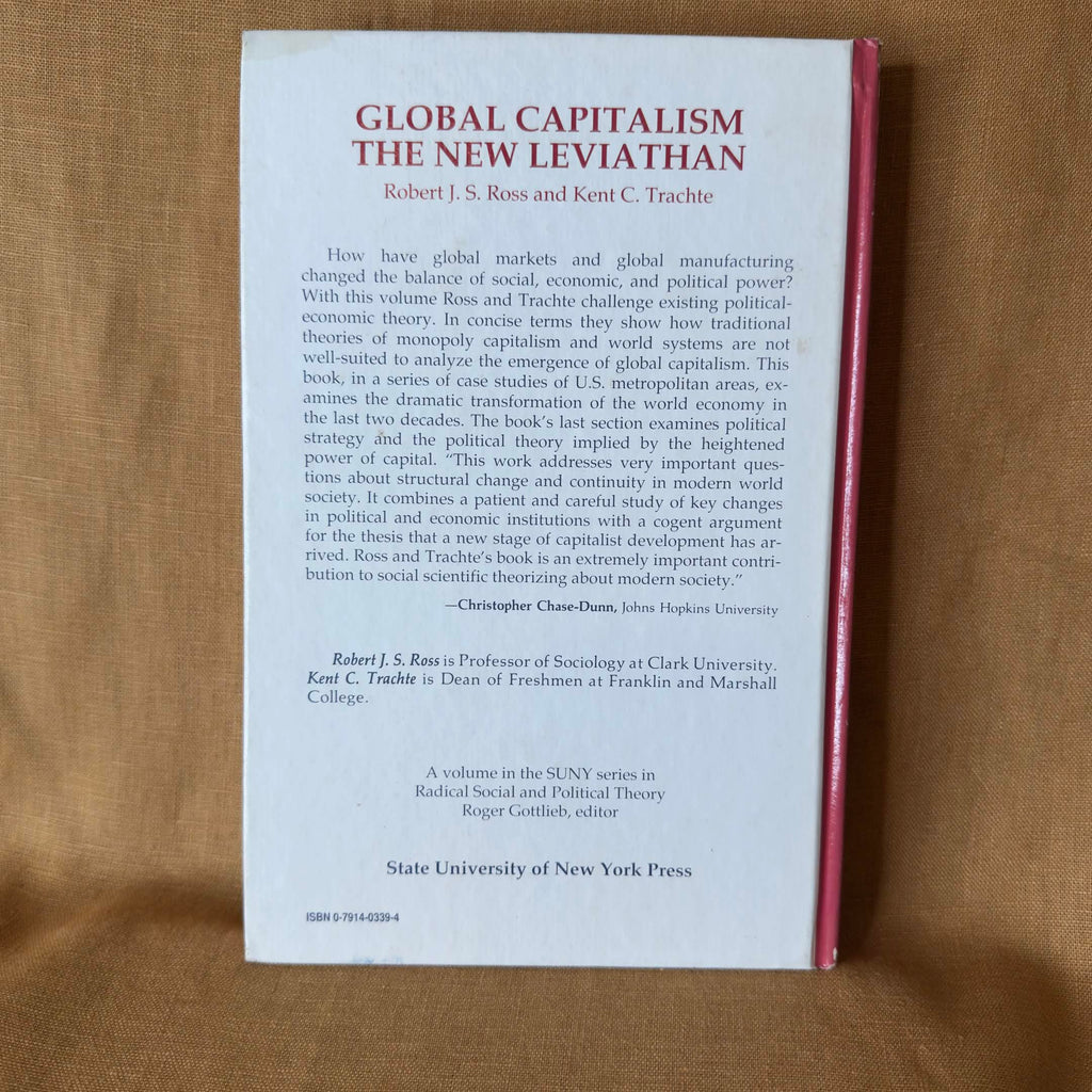 Global Capitalism: The New Leviathan — Robert J. S. Ross and Kent C. Trachte