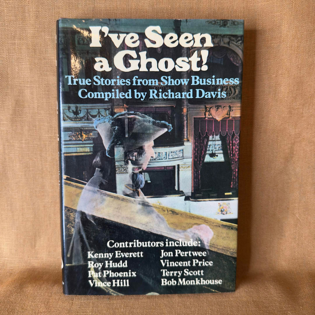 I’ve Seen a Ghost!: True Stories from Show Business — Richard Davis