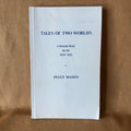 Tales of Two Worlds: A Bedside Book for the New Age — Peggy Mason