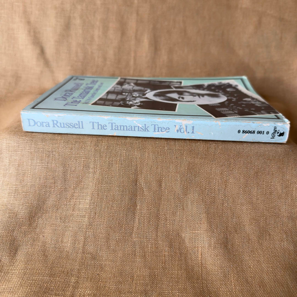 The Tamarisk Tree Vol. 1: My Quest for Liberty and Love — Dora Russell