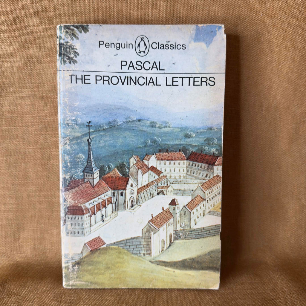The Provincial Letters — Blaise Pascal