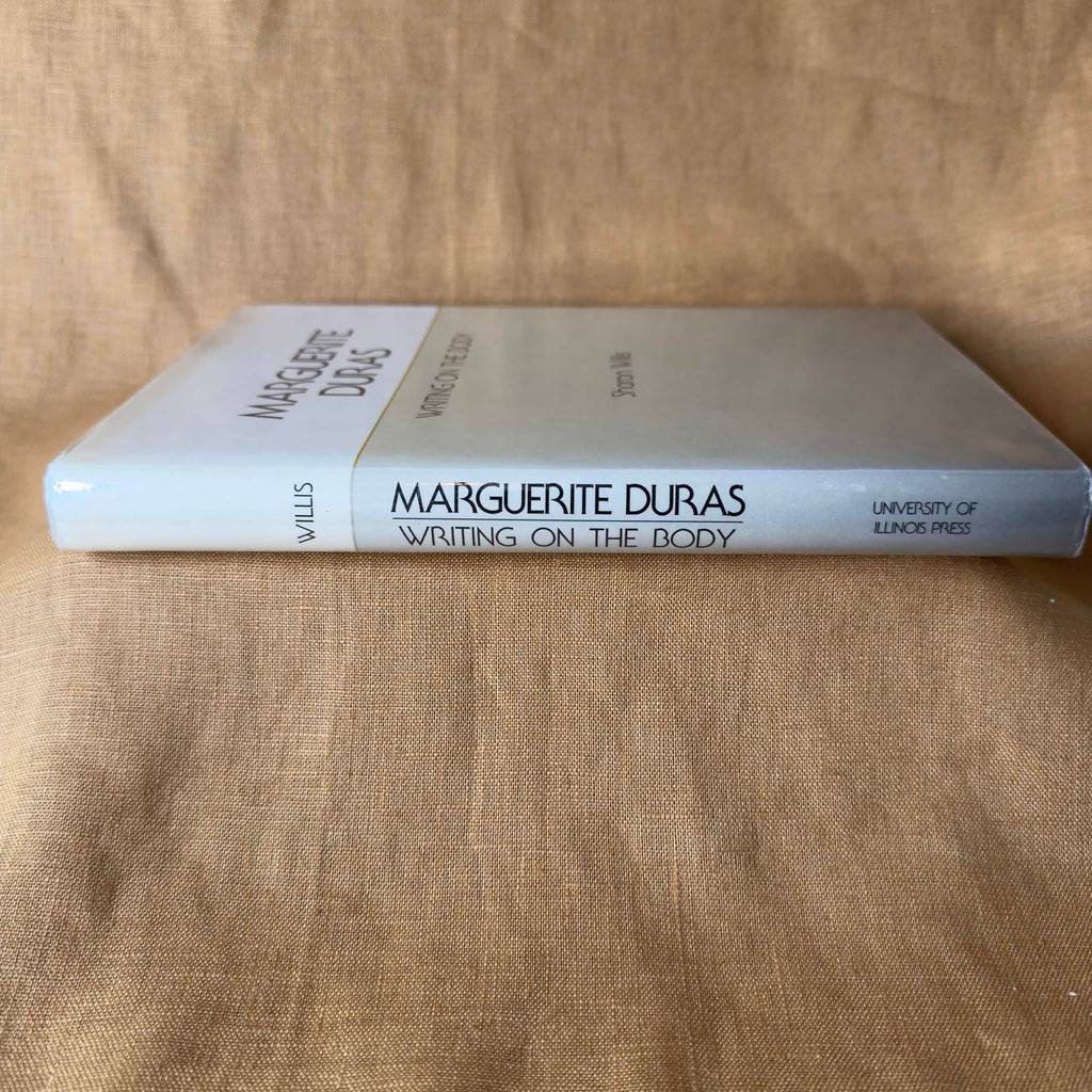 Marguerite Duras: Writing on the Body — Sharon Willis