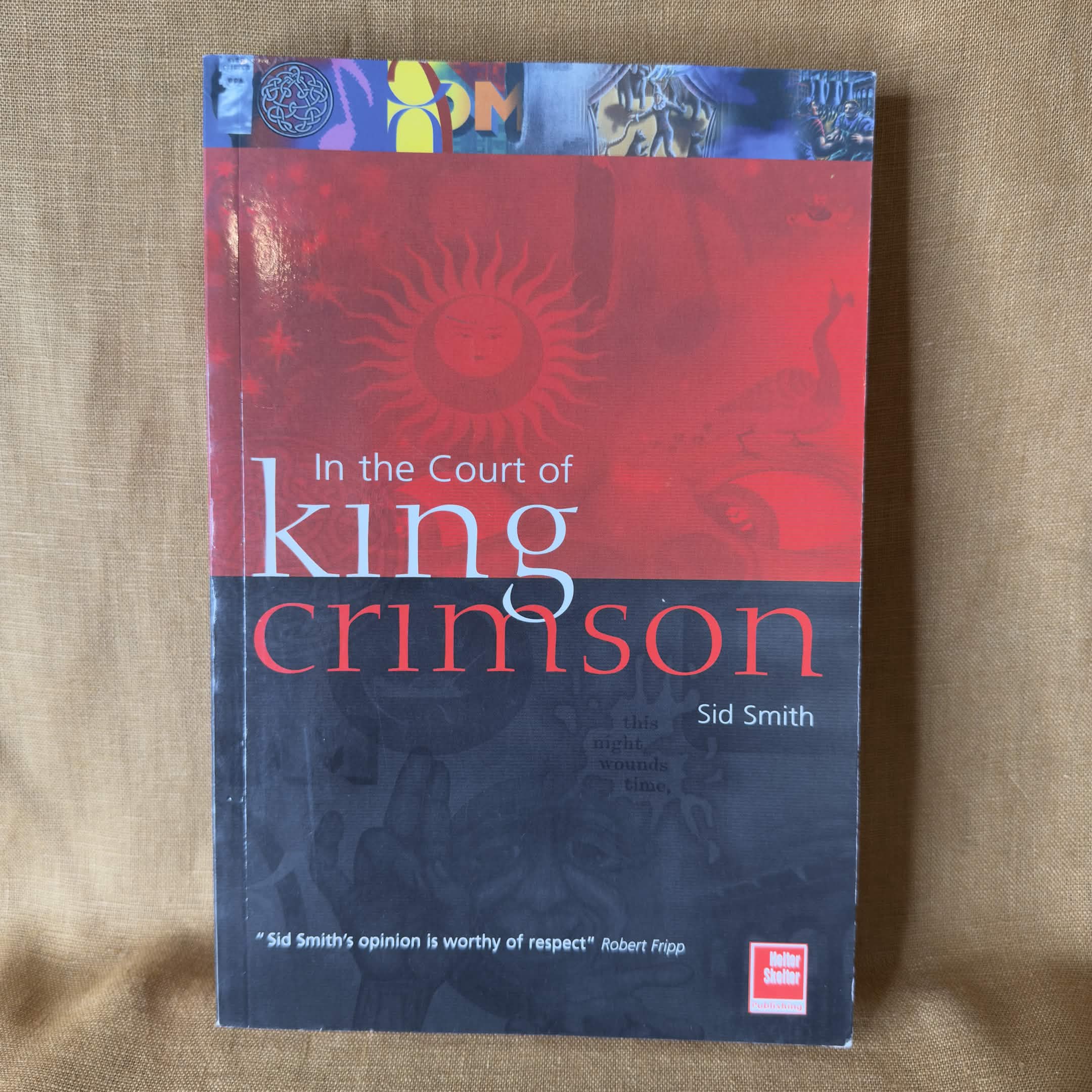 In the Court of King Crimson — Sid Smith