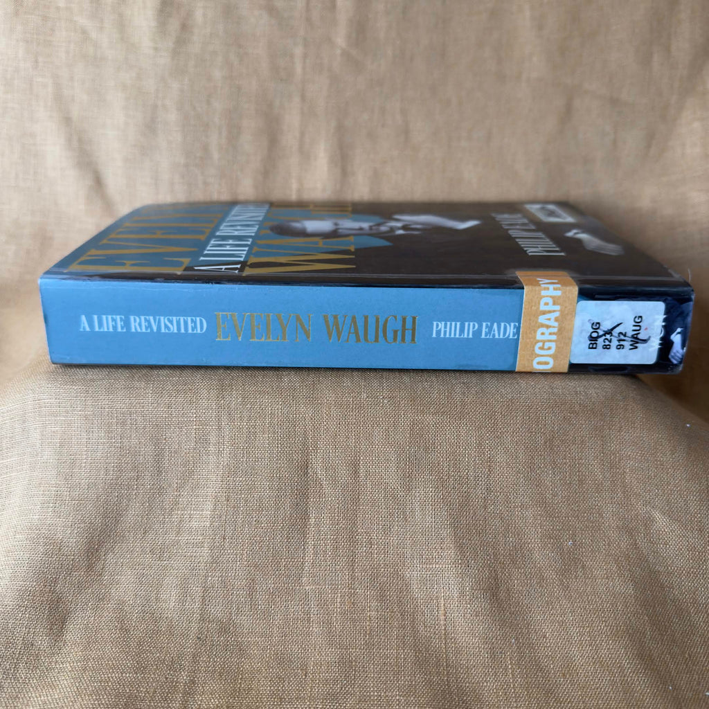 Evelyn Waugh: A Life Revisited — Philip Eade