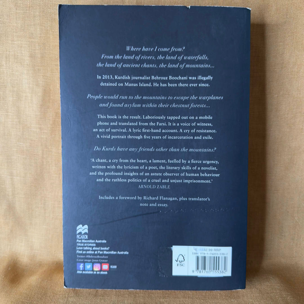 No Friend But the Mountains: Writing from Manus Prison — Behrouz Boochani