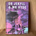 Dr Jekyll &amp; Mr Hyde — R. L. Stevenson