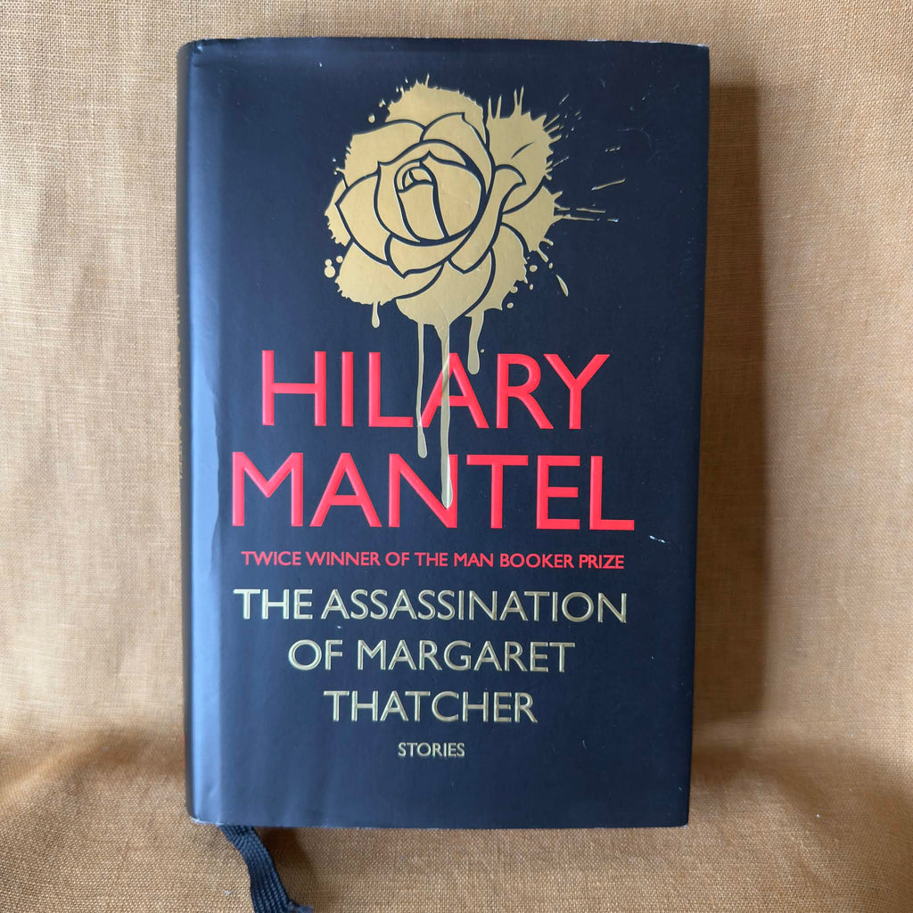 The Assassination of Margaret Thatcher — Hilary Mantel