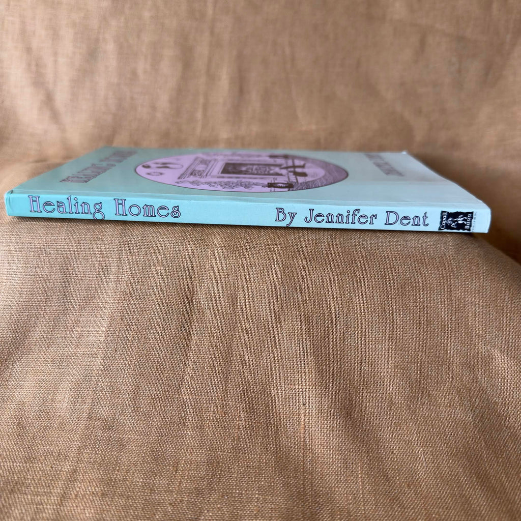 Healing Homes — Jennifer Dent