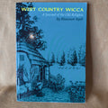 West Country Wicca: A Journal of the Old Religion — Rhiannon Ryall