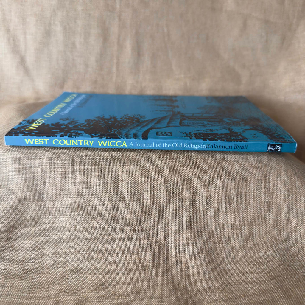 West Country Wicca: A Journal of the Old Religion — Rhiannon Ryall