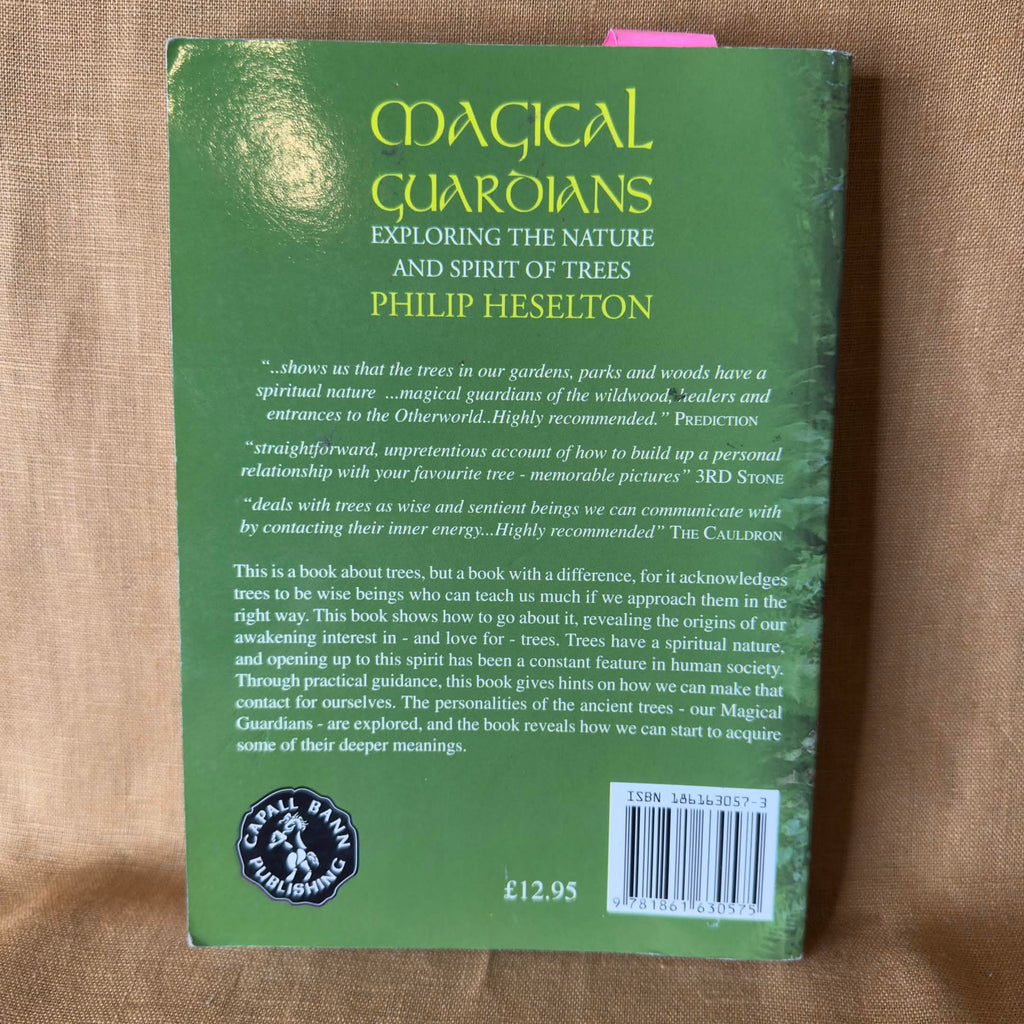 Magical Guardians: Exploring the Nature and Spirit of Trees — Philip Heselton