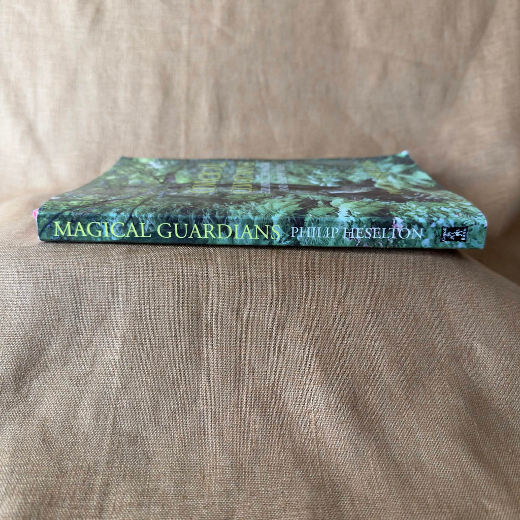 Magical Guardians: Exploring the Nature and Spirit of Trees — Philip Heselton