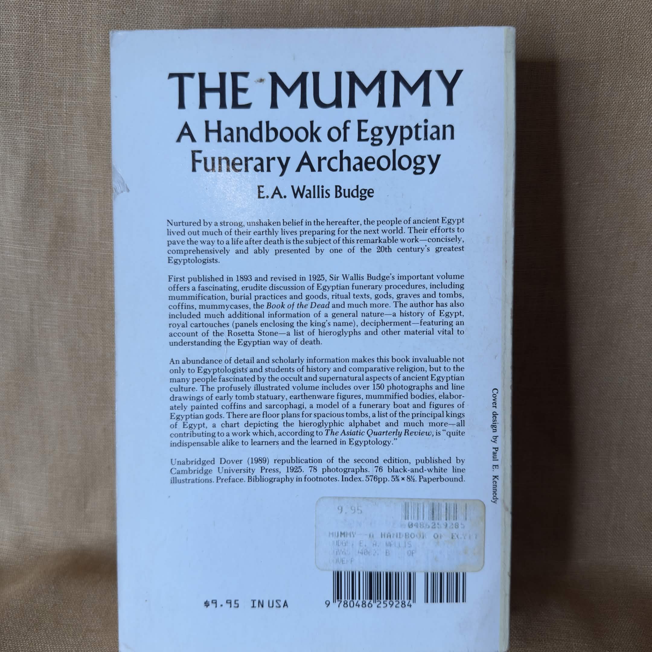 The Mummy: A Handbook of Egyptian Funerary Archaeology - E. A. Wallis Budge