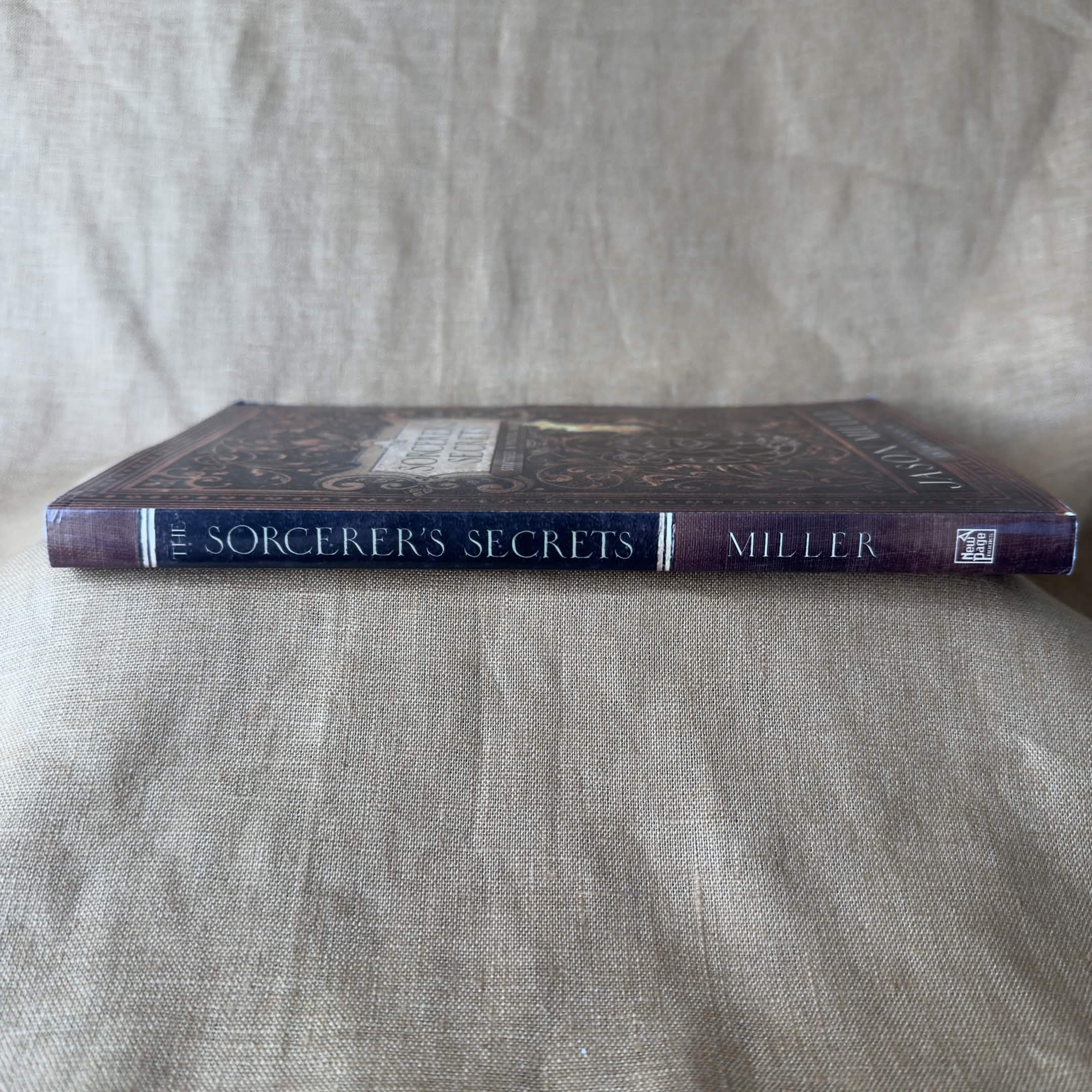 The Sorcerer's Secrets: Strategies in Practical Magick - Jason Miller