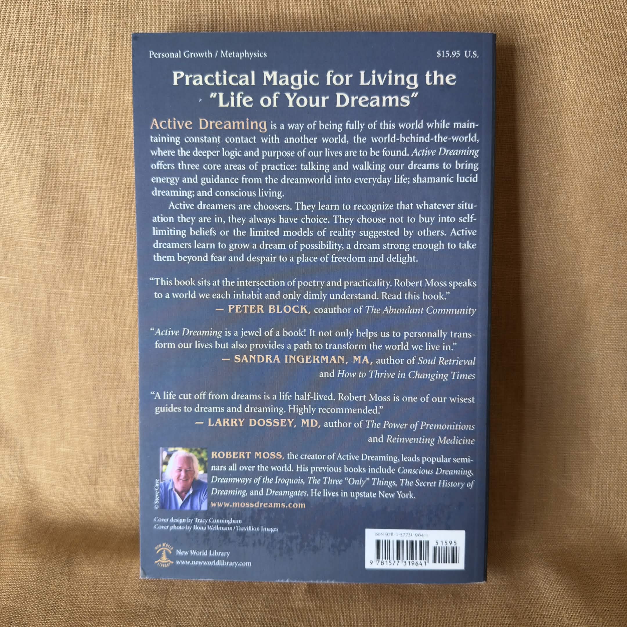 Active Dreaming: Journeying Beyond Self-Limitation to a Life of Wild Freedom - Robert Moss