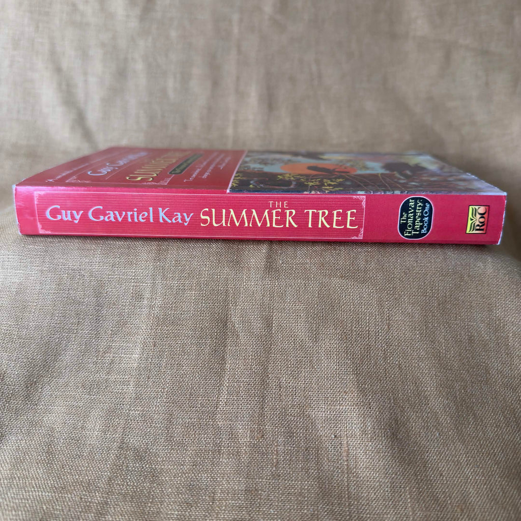 The Summer Tree - Guy Gavriel Kay