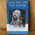 Dancing on the Moon: Short Stories About AIDS - Jameson Currier