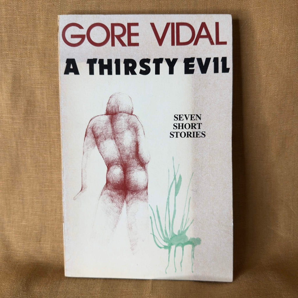 A Thirsty Evil: Seven Short Stories - Gore Vidal