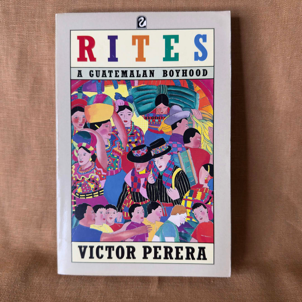 A Guatemalan Boyhood - Victor Perera
