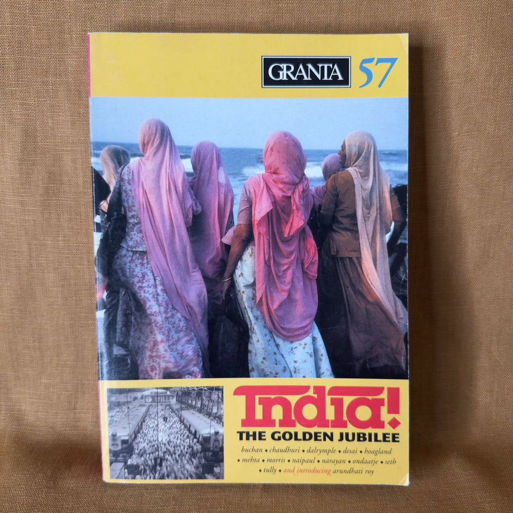 Granta 57: India! The Golden Jubilee - Ian Jack