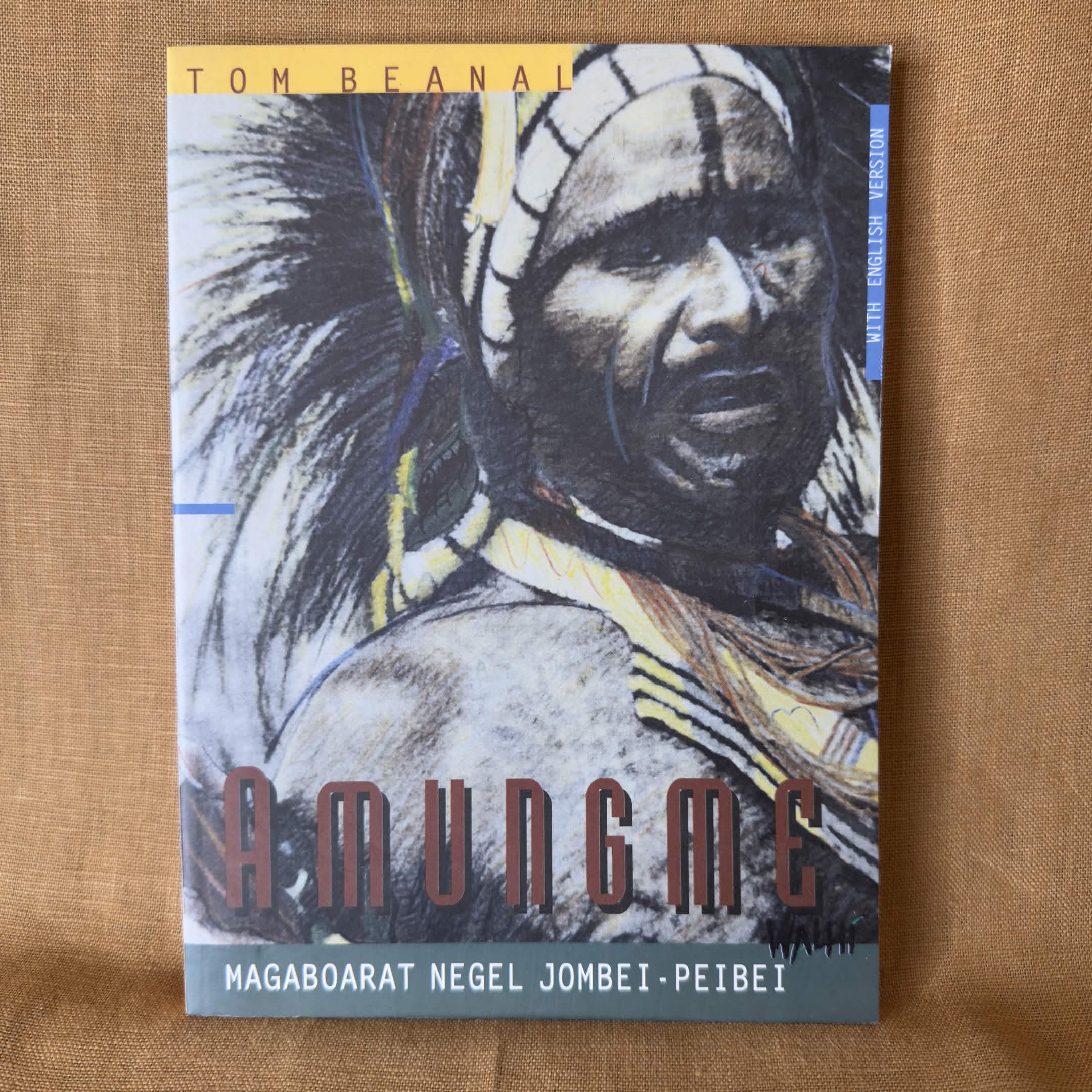 Amungme: Magaboarat Negel Jombei-Peibei - Tom Beanal