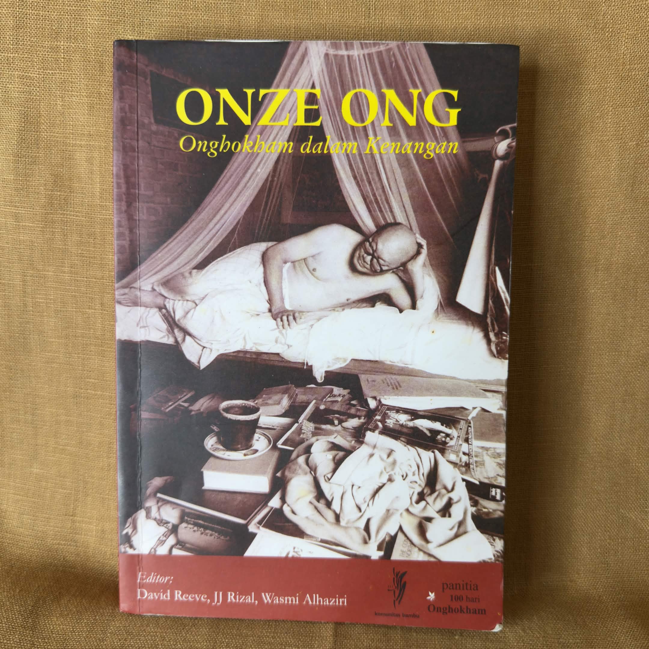 Onze Ong: Onghokham dalam Kenangan - David Reeve, JJ Rizal and Wasmi Alhaziri