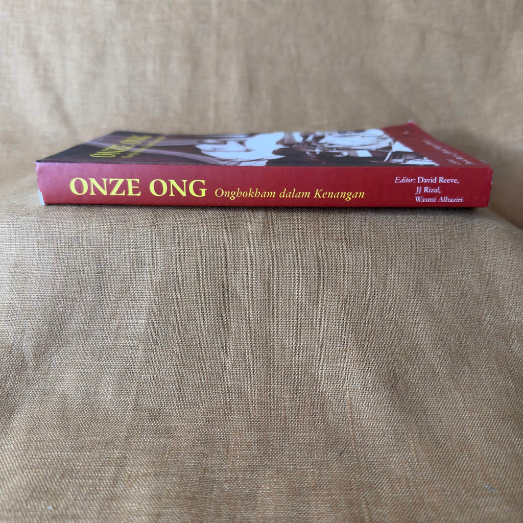 Onze Ong: Onghokham dalam Kenangan - David Reeve, JJ Rizal and Wasmi Alhaziri