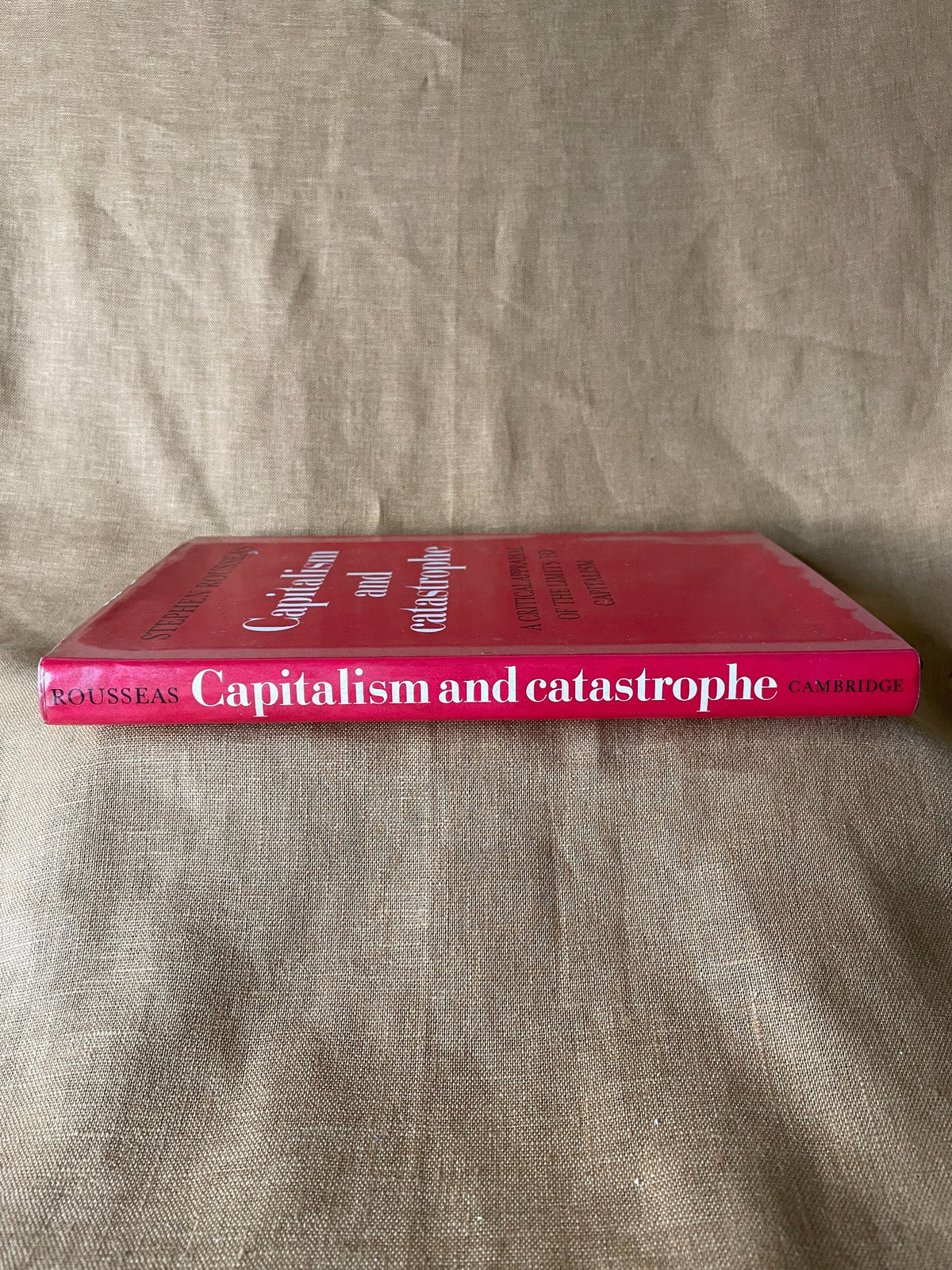 Capitalism and Catastrophe by Stephen Rousseas spine