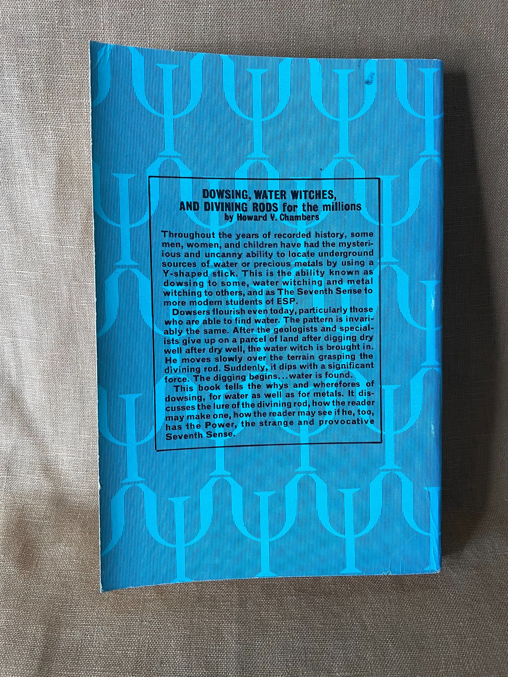 Back cover of Dowsing, Water Witches, and Divining Rods for the Millions by Howard V. Chambers