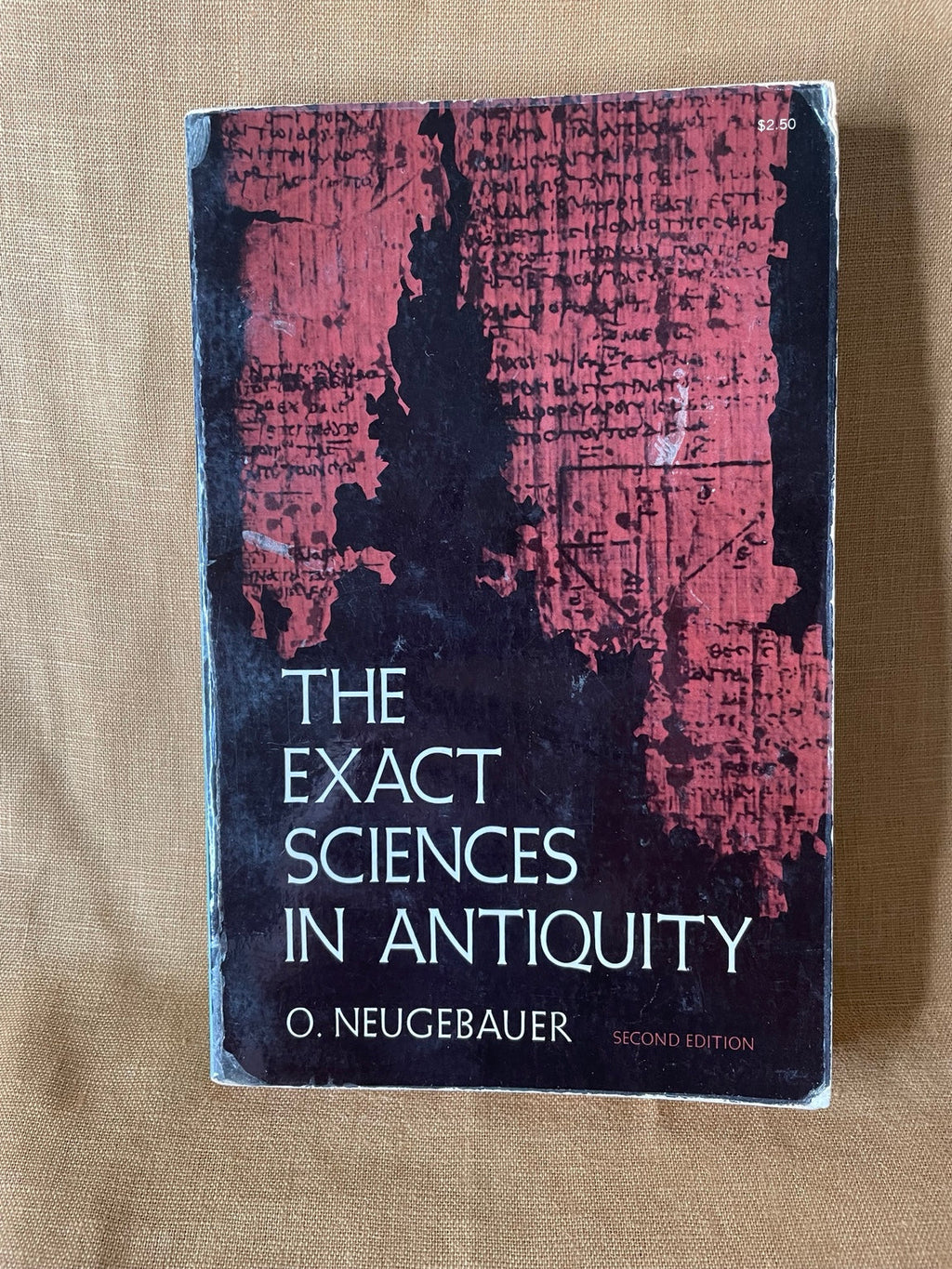 The Exact Sciences in Antiquity by O. Neugebauer front cover