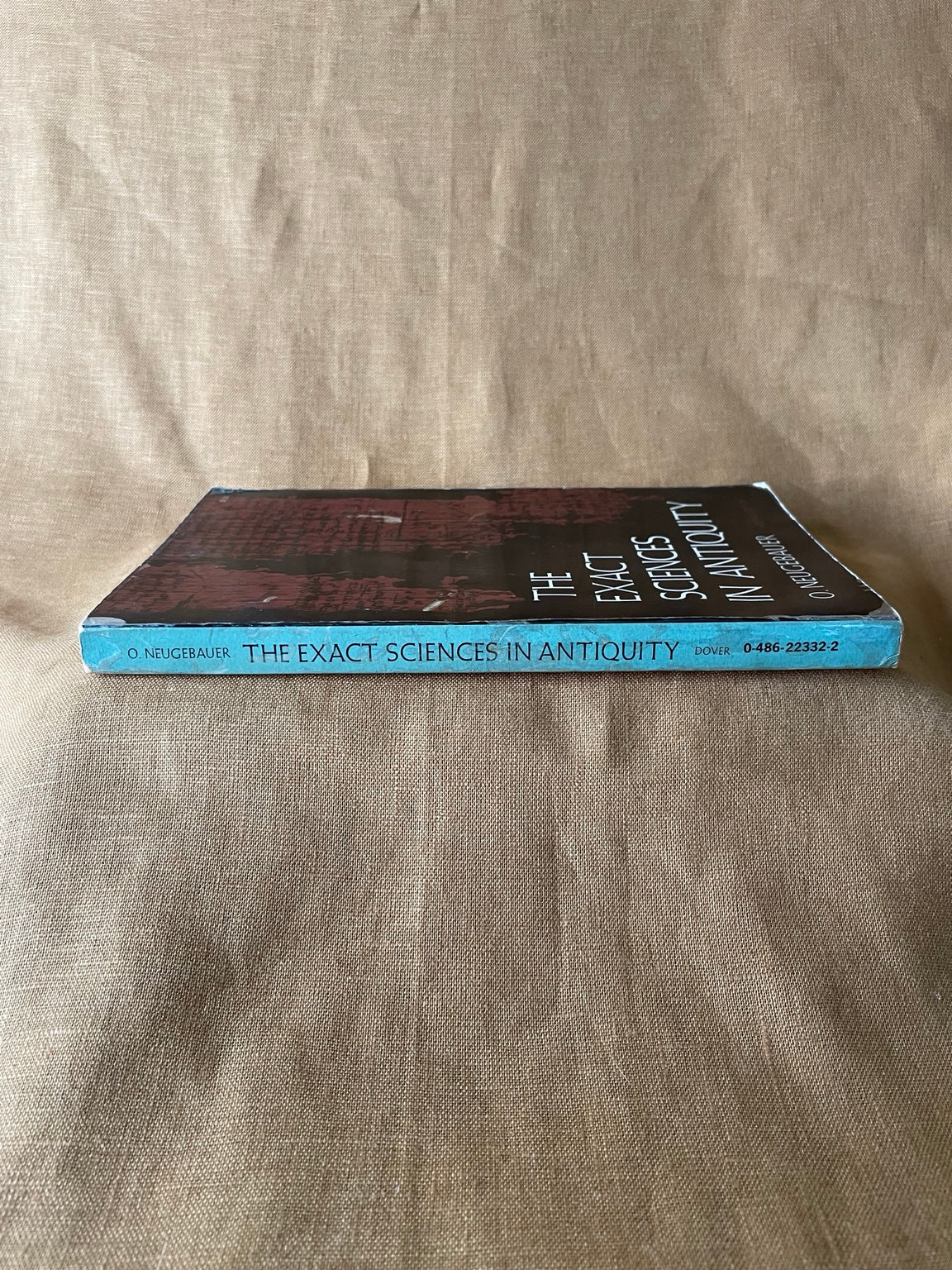 The Exact Sciences in Antiquity by O. Neugebauer spine