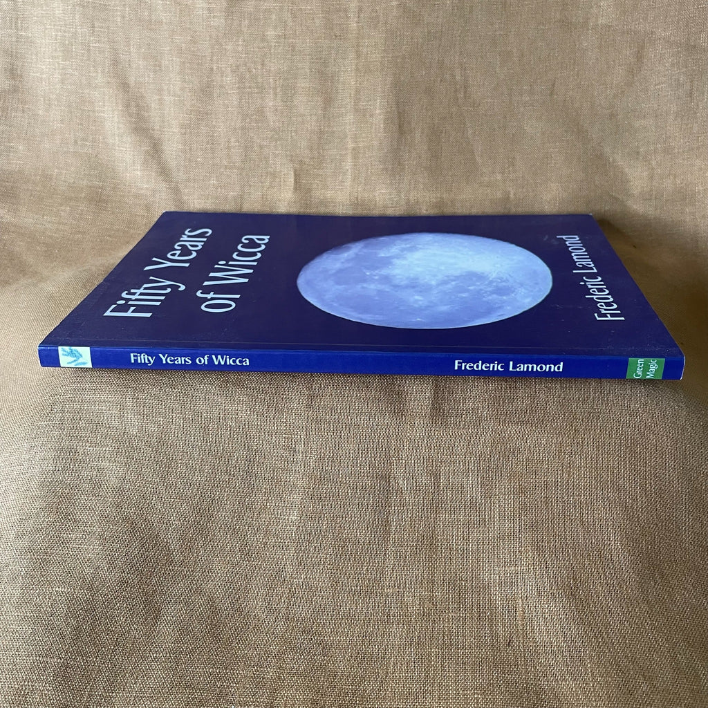 Fifty Years of Wicca by Frederic Lamond spine