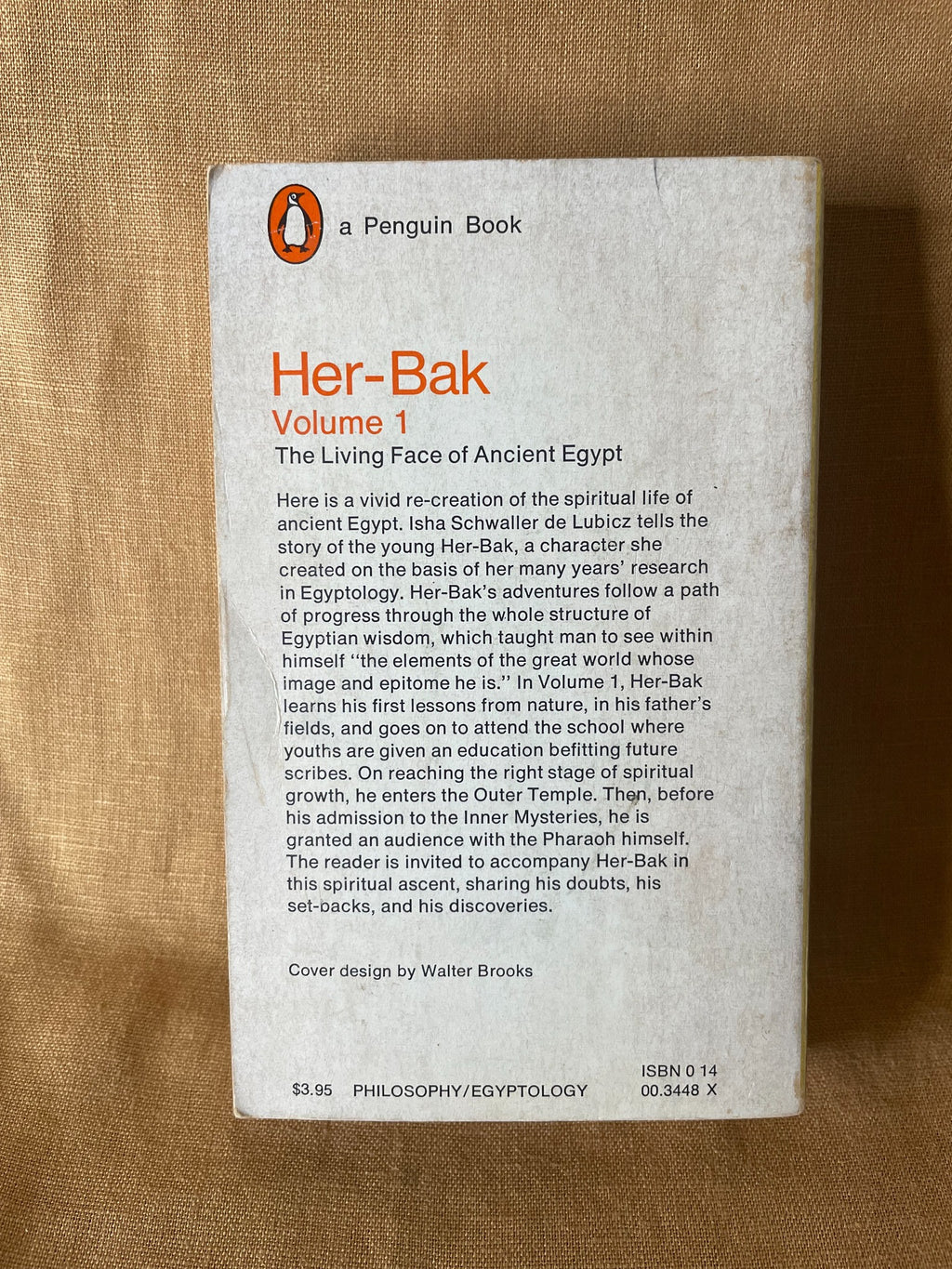 Her-Bak Volume 1 The Living Face of Ancient Egypt by Isha Schwaller de Lubicz back cover