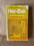 Her-Bak Volume 1 The Living Face of Ancient Egypt by Isha Schwaller de Lubicz front cover