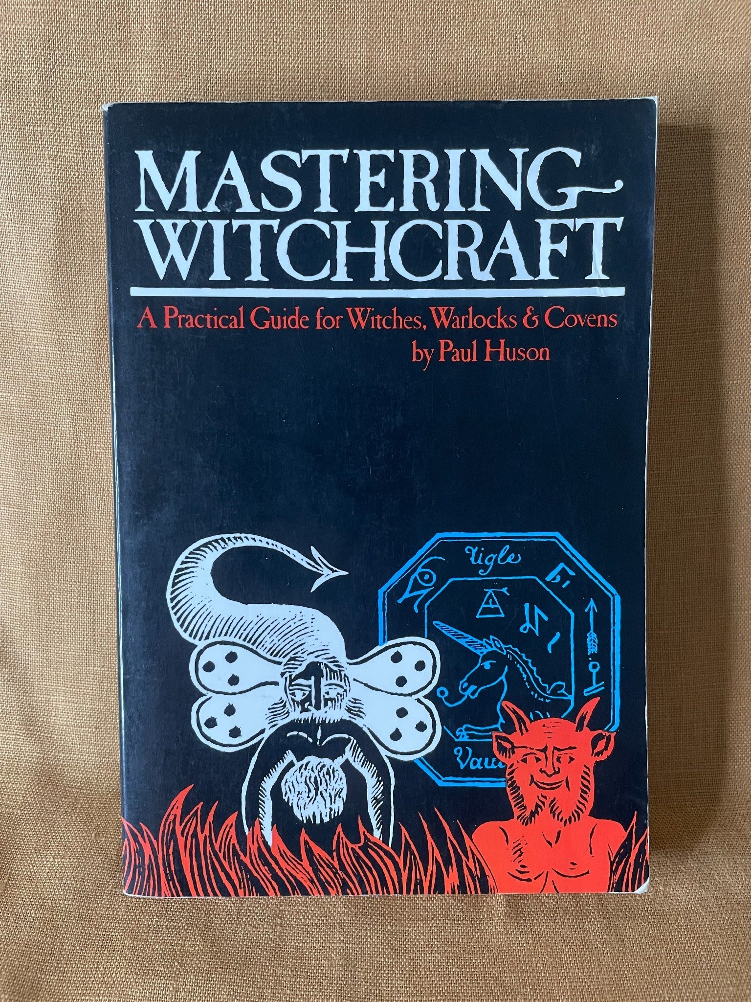 Mastering Witchcraft by Paul Huson - front cover