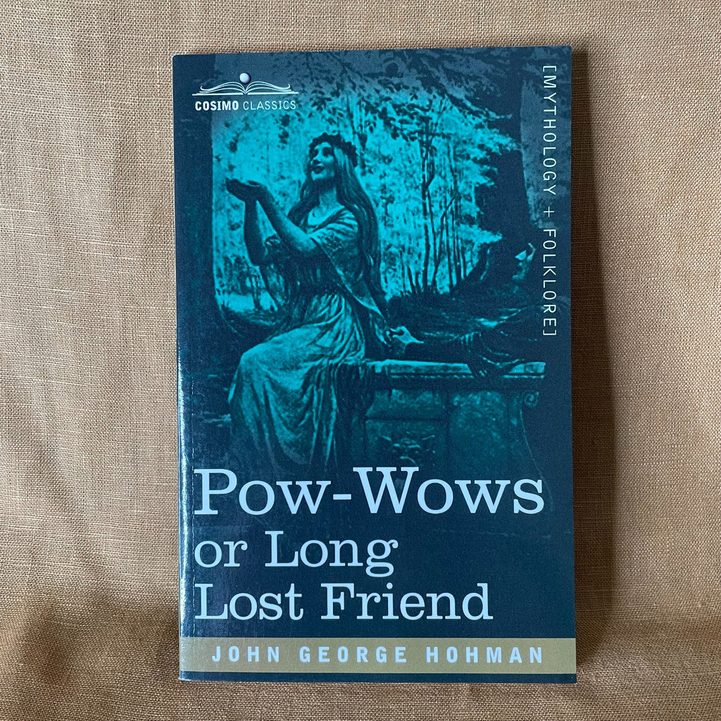 Pow-Wows or Long Lost Friend by John George Hohman front cover