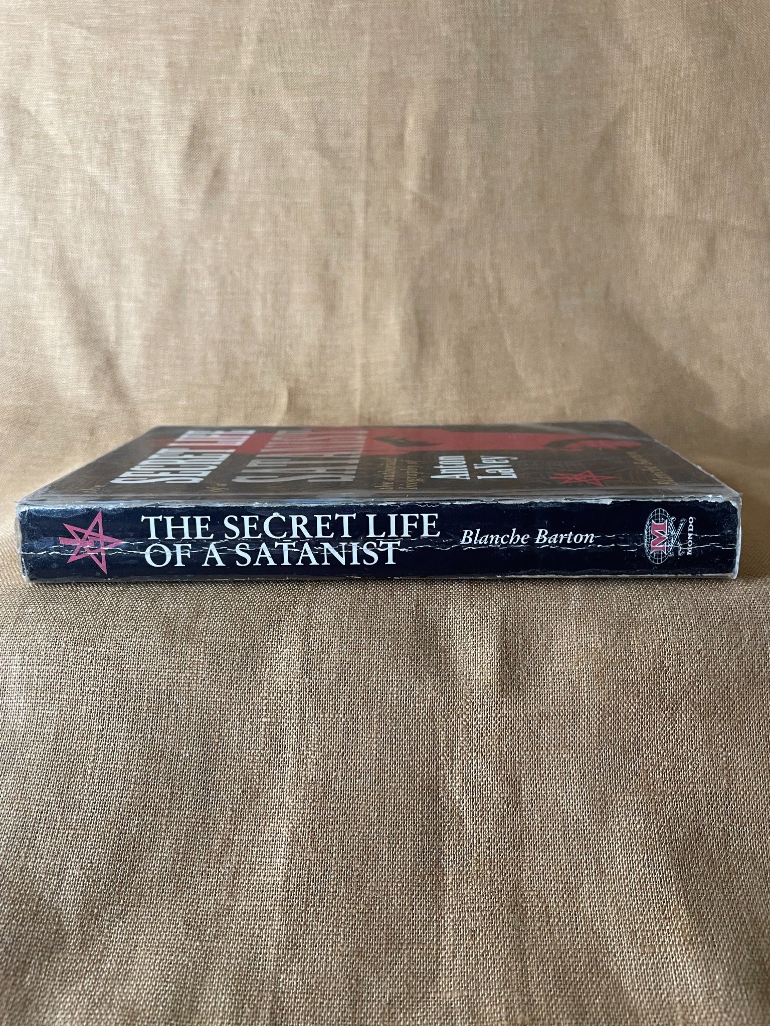 The Secret Life of a Satanist by Blanche Barton, 1992 Mondo paperback, spine