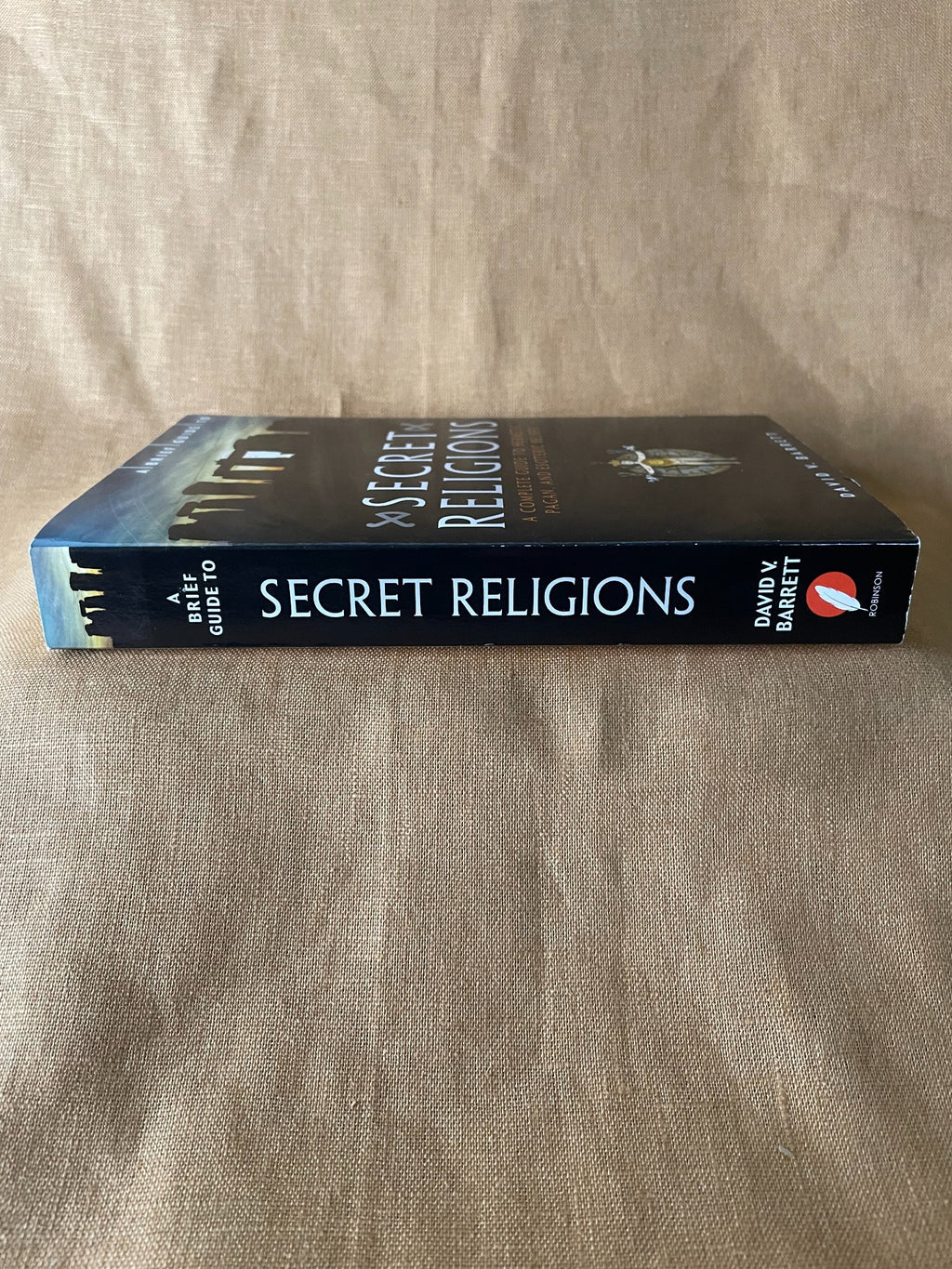 A Brief Guide to Secret Religions by David V. Barrett spine