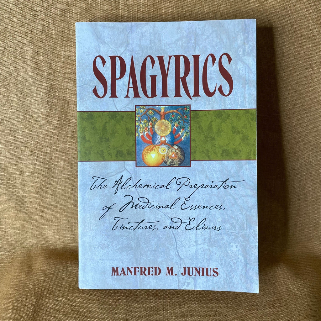 Front cover of Spagyrics by Manfred M. Junius