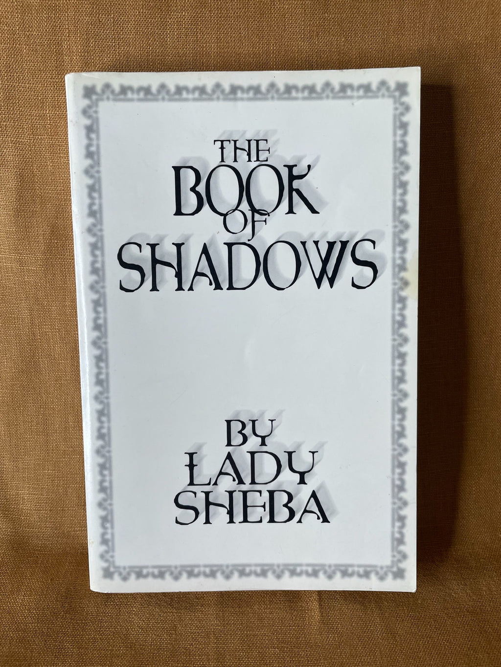 The Book of Shadows by Lady Sheba - front cover