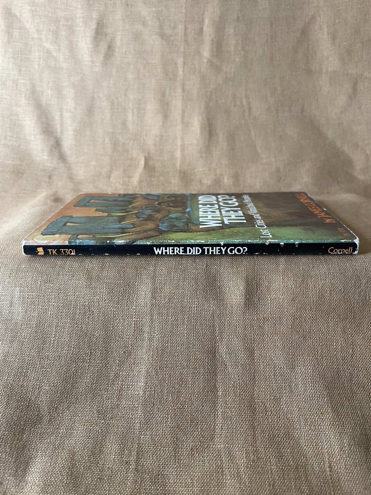 Where Did They Go? Lost Cities and Vanished Peoples by James Cornell spine
