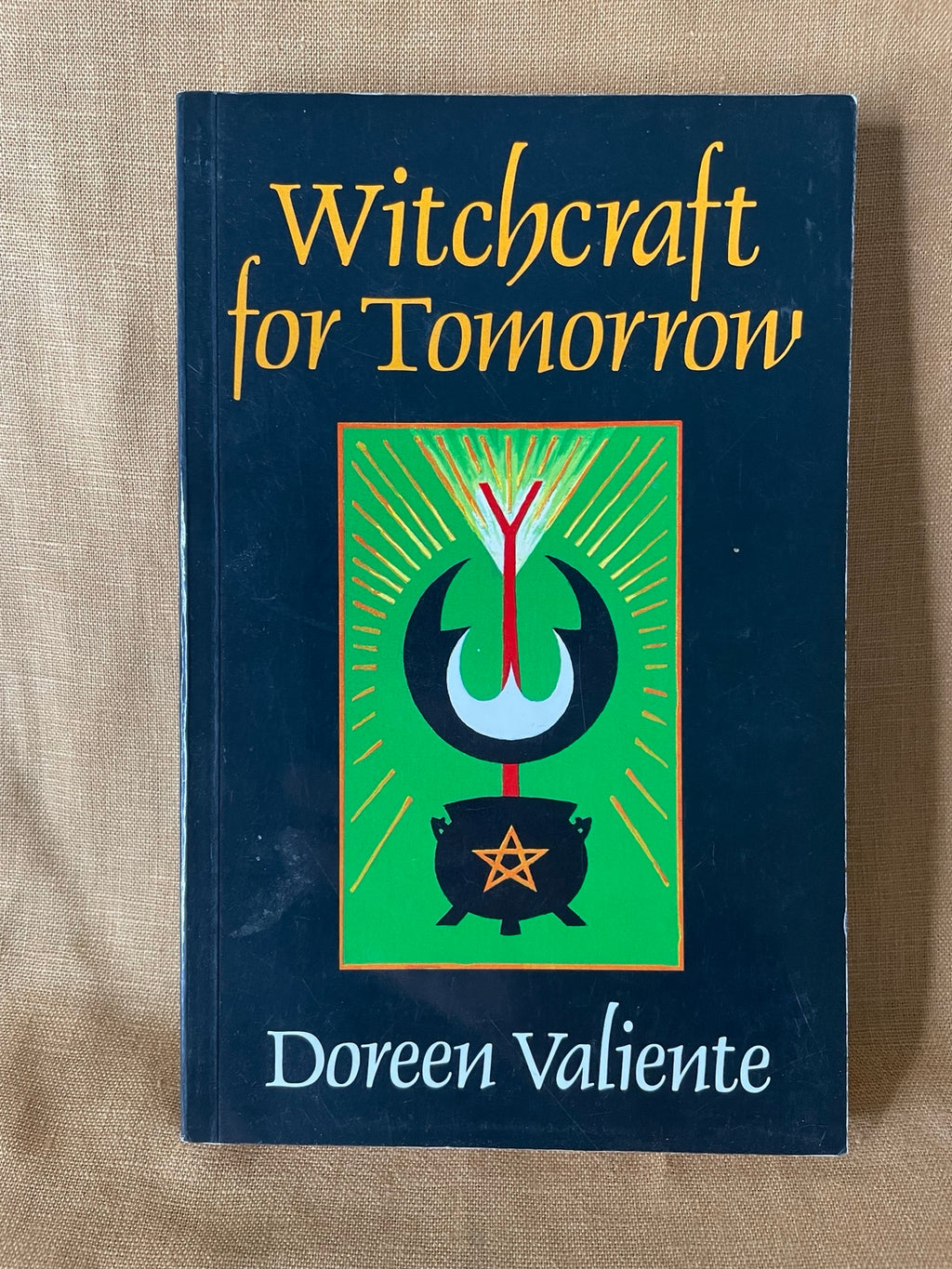 Witchcraft for Tomorrow by Doreen Valiente front cover